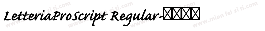 LetteriaProScript Regular字体转换